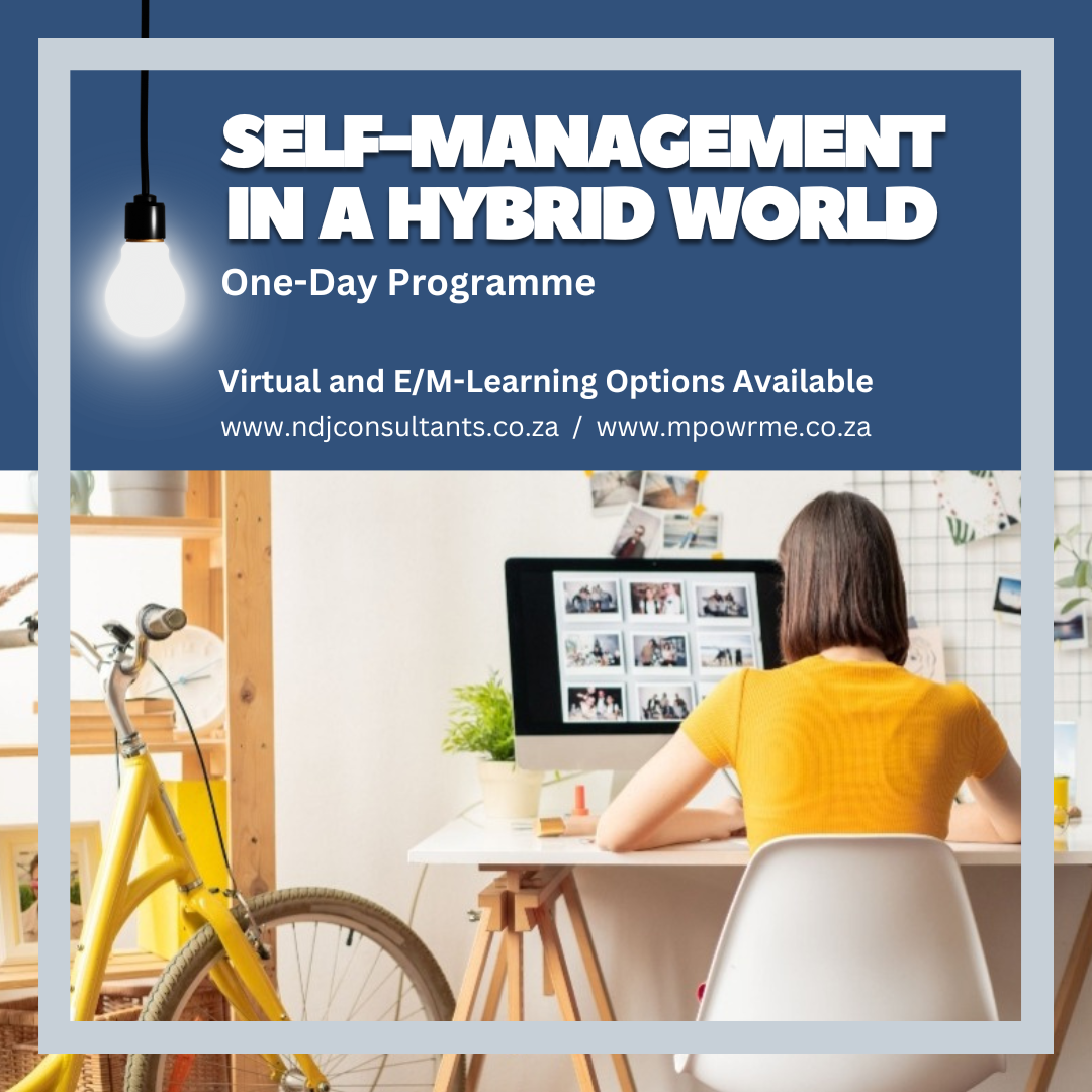 In the new world of Hybrid, many employees need to self-manage their way and learn how to function effectively from their home offices.  